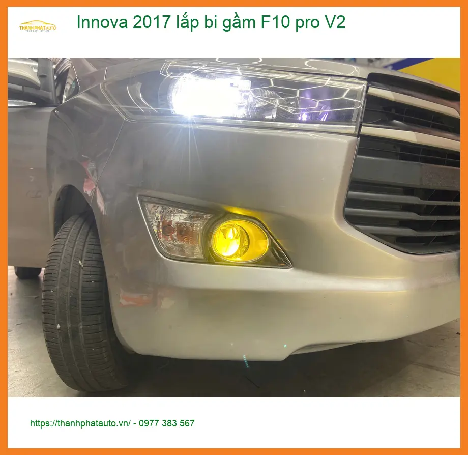 Chị Thư lắp bi gầm F10 pro V2 Innova 2017 tại Thủ Đức tăng sáng ảnh thực tế 3