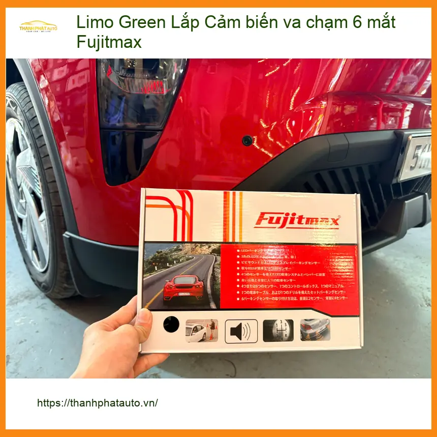 Anh Việt xe Limo Green lắp cảm biến va chạm 6 mắt Fujitmax tại Hóc Môn để tránh va quẹt.