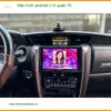 Địa Chỉ Lắp Màn Hình Android Ô Tô Tại Quận 10 - Lắp Đặt Uy Tín TPHCM