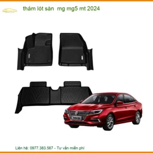 Thảm Lót Sàn Ô Tô Cao Cấp MG MG5 MT 2024 - Nơi Gắn Chính Hãng Giá Tốt Nhất TPHCM
