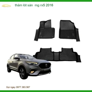Thảm Lót Sàn Ô Tô Cao Cấp MG RX5 2016 - Trung Tâm Lắp Đặt Uy Tín TPHCM