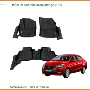 Thảm Lót Sàn Mitsubishi Attrage 2024 Cao Cấp - Bảo Vệ Nội Thất Hoàn Hảo