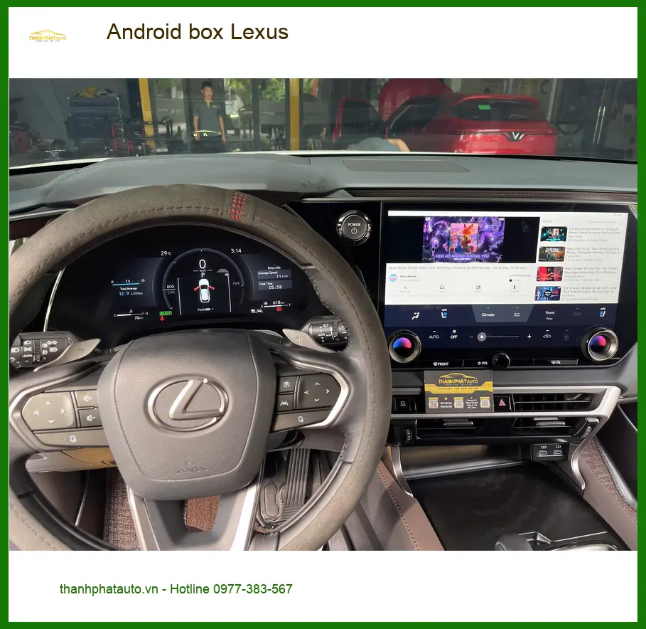 Chị Mai lắp Android Box cho Lexus NX300 tại Bình Chánh để giải trí trên xe không gián đoạn