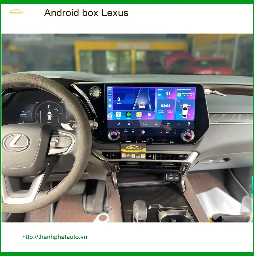Anh Minh lắp Android box cho Lexus tại Quận 10 để trải nghiệm giải trí đỉnh cao
