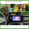 Nơi Lắp Android Box box ô tô Huyện Hóc Môn - Giá Tốt TPHCM