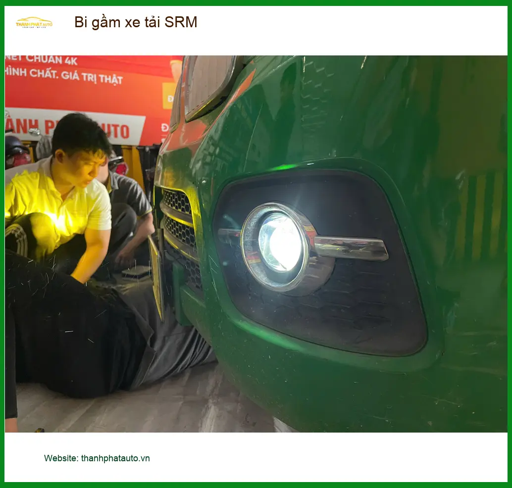 Anh Lâm độ bi gầm xe tải SRM Quận 12 vì đèn zin không đủ sáng khi giao hàng đêm
