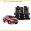 Bọc Ghế Da Cao Cấp Chevrolet Colorado 2013 - Địa Chỉ Thi Công Uy Tín TPHCM