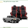 Bọc Ghế Da Ford Ranger 2005 - Trung Tâm Lắp Đặt Chính Hãng Giá Tốt TPHCM