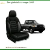 Bọc Ghế Da Ford Ranger 2006 Chất Lượng Cao - Địa Chỉ Lắp Đặt Uy Tín TPHCM