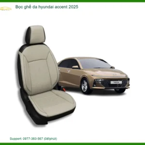 Bọc ghế da Hyundai Accent 2025 - Địa Chỉ Độ Ghế Da Chất Lượng Tốt Nhất TPHCM