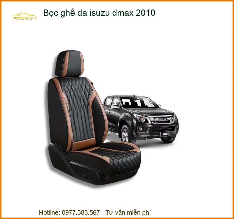 Bọc Ghế Da Xe Isuzu Dmax 2010 - Trung Tâm Gắn Chính Hãng, Chất Lượng Cao TPHCM
