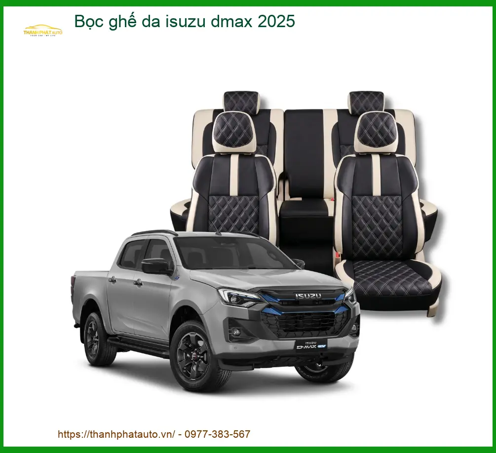 Bọc ghế da Isuzu Dmax - Đơn Vị Thi Công Da Chính Hãng Giá Tốt TPHCM