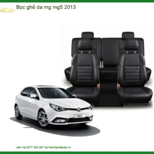 Bọc Ghế Da MG MG5 2013 - Trung Tâm Chuyên Gắn Chính Hãng Giá Tốt TPHCM