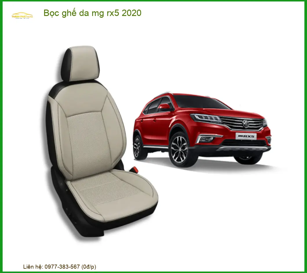 Bọc Ghế Da MG RX5 2020 - Địa Chỉ Lắp Đặt Ghế Da Xe Hơi Chính Hãng TPHCM