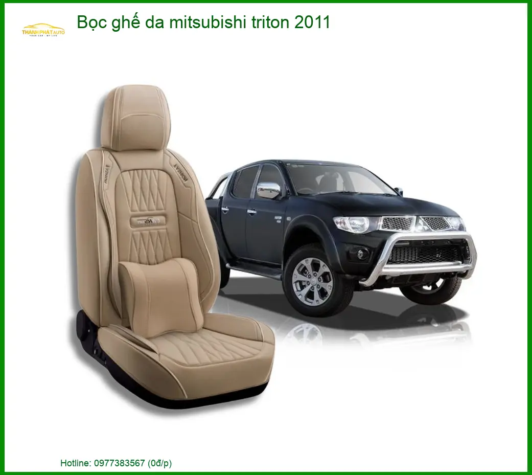 Bọc Ghế Da Mitsubishi Triton 2011 - Địa Chỉ Lắp Đặt Uy Tín TPHCM