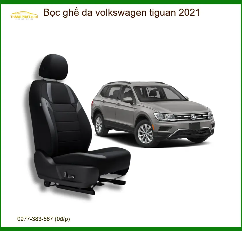 Bọc Ghế Da Volkswagen Tiguan 2021 - Trung Tâm Lắp Đặt Uy Tín TPHCM