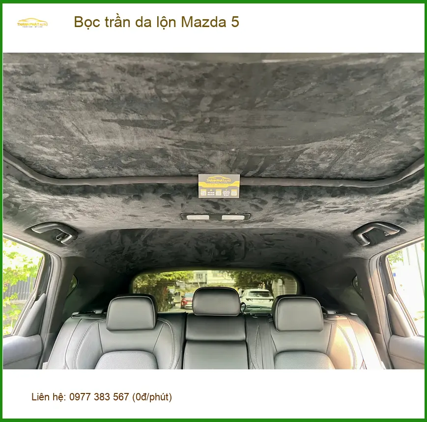 Anh Duy bọc trần da lộn cho Mazda 5 tại Thủ Đức để nội thất sang trọng hơn ảnh thực tế 5