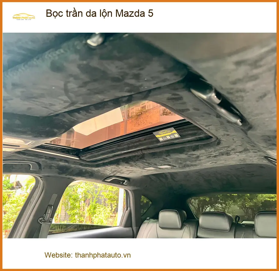 Anh Tấn bọc trần da lộn Mazda 5 ở Quận Phú Nhuận để nâng cấp nội thất xe ảnh thực tế 2