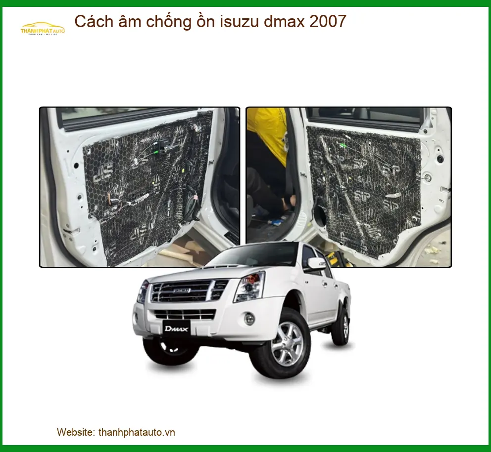 Cách Âm Chống Ồn Cho Isuzu Dmax 2007 - Nơi Lắp Đặt Uy Tín Giá Tốt TPHCM