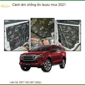 Cách âm chống ồn Isuzu Mu-X 2021 - Địa Chỉ Lắp Đặt Uy Tín TPHCM
