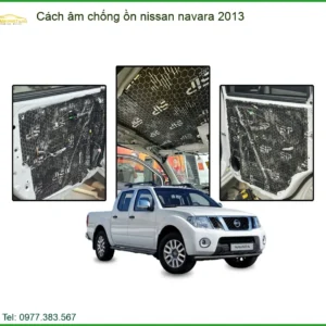 Cách Âm Chống Ồn Nissan Navara 2013 - Trung Tâm Lắp Đặt Uy Tín TPHCM