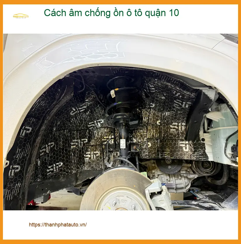 Nơi Lắp Cách Âm Chống Ồn Ô Tô âm chống ồn ô tô quận 10 - Giá Tốt TPHCM ảnh thực tế 2