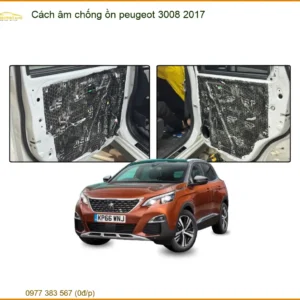 Cách âm chống ồn Peugeot 3008 2017 - Trung Tâm Lắp Đặt Uy Tín TPHCM