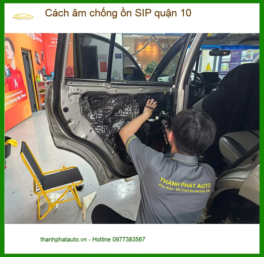 Nơi Lắp Đặt Cách Âm Chống Ồn Ô Tô âm chống ồn SIP quận 10 - Giá Tốt TPHCM