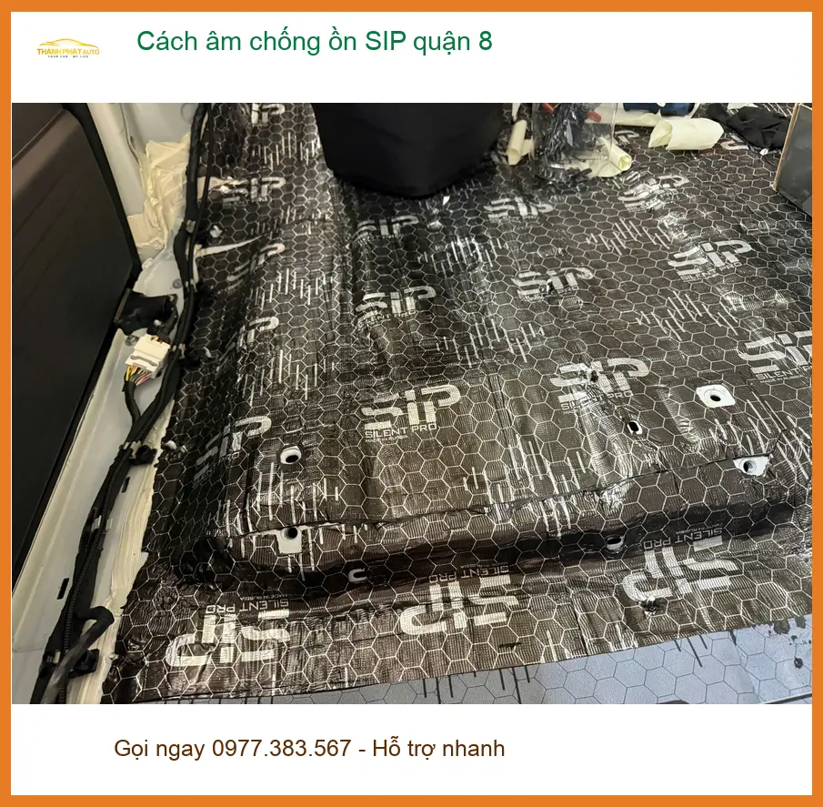 Dịch Vụ Thi Công Cách Âm Chống Ồn Ô Tô SIP Tại Quận 8 - Thi Công Chuyên Nghiệp