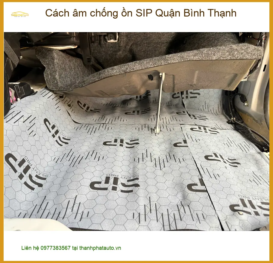 Nơi Lắp Cách Âm Chống Ồn Ô Tô SIP Quận Bình Thạnh - Lắp Đặt Giá Tốt ảnh thực tế 3