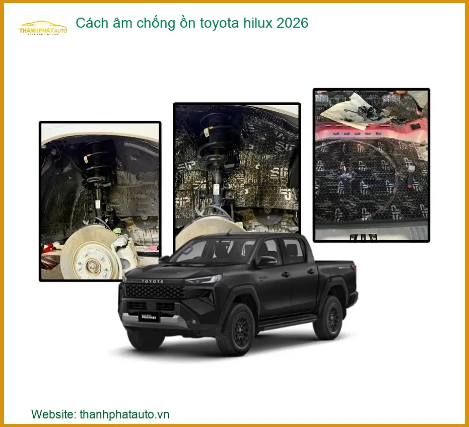 Cách âm chống ồn toyota hilux 2026
