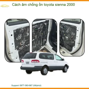 Cách Âm Chống Ồn Toyota Sienna 2000 - Địa Chỉ Lắp Đặt Uy Tín TPHCM