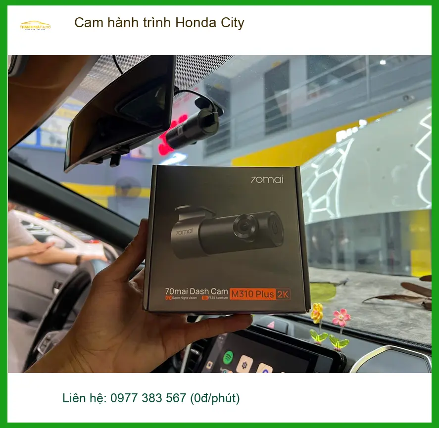 Chị Thảo lắp cam hành trình Honda City tại Quận Bình Thạnh để yên tâm lái xe