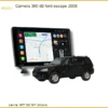 Camera 360 độ Ford Escape 2006 - Địa Chỉ Lắp Đặt Chính Hãng Giá Tốt TPHCM