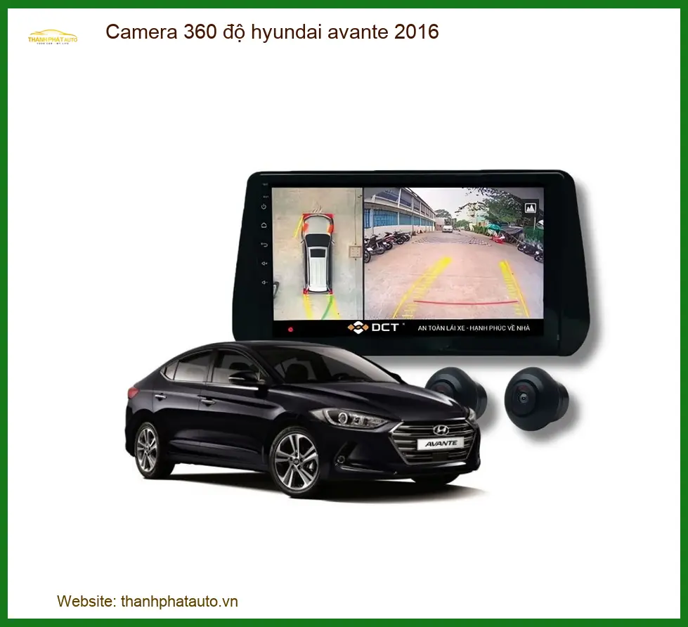 Camera 360 độ Hyundai Avante 2016 - Địa Chỉ Lắp Đặt Uy Tín TPHCM