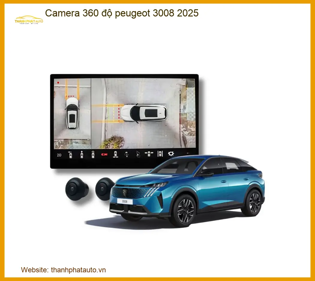 Camera 360 độ Peugeot 3008 2025 - Địa Chỉ Lắp Đặt Chính Hãng Giá Tốt TPHCM
