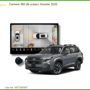 Camera 360 độ Subaru Forester 2020 - Địa Chỉ Lắp Đặt Uy Tín TPHCM