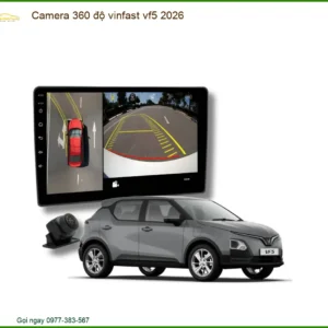 Camera 360 độ VinFast VF5 2026 - Địa Chỉ Lắp Đặt Uy Tín TPHCM