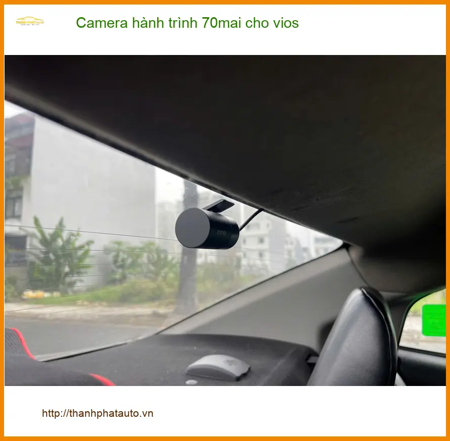 Anh Khải lắp Camera hành trình 70mai cho Vios ở Quận 5 để giám sát hành trình