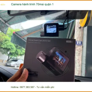 Trung Tâm Lắp Đặt Camera Hành Trình Ô Tô 70mai Quận 1 - Nâng Cấp Chính Hãng