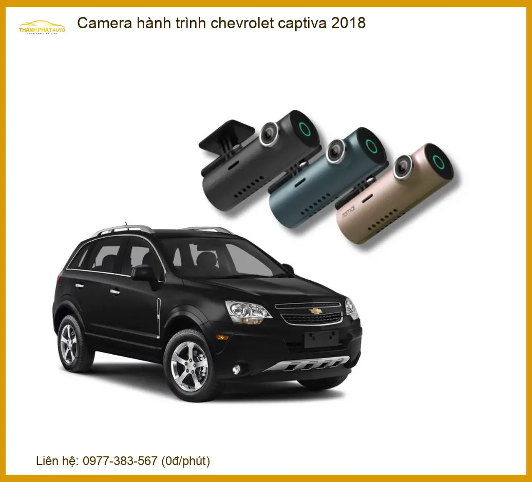Camera Hành Trình Chevrolet Captiva 2018 - Địa Chỉ Lắp Đặt Uy Tín TPHCM