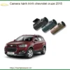 Camera hành trình Chevrolet Cruze 2015 - Địa Chỉ Gắn Uy Tín TPHCM