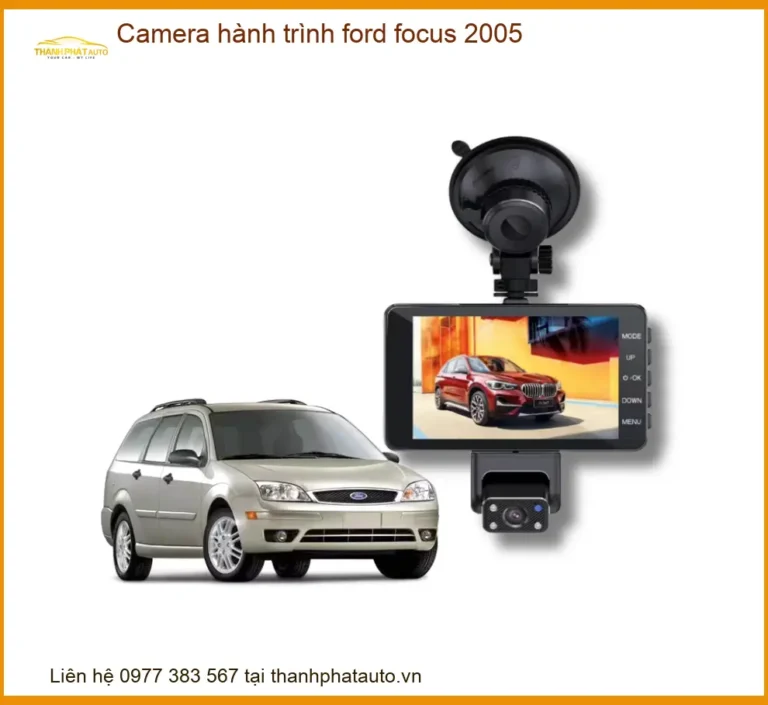 Camera hành trình Ford Focus 2005 - Trung Tâm Lắp Đặt Uy Tín TPHCM