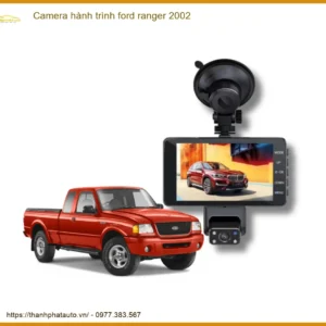 Camera Hành Trình Ford Ranger 2002 - Địa Chỉ Lắp Đặt Uy Tín TPHCM