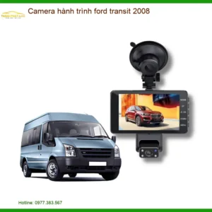 Camera Hành Trình Ford Transit 2008 - Địa Chỉ Lắp Đặt Uy Tín Chính Hãng TPHCM