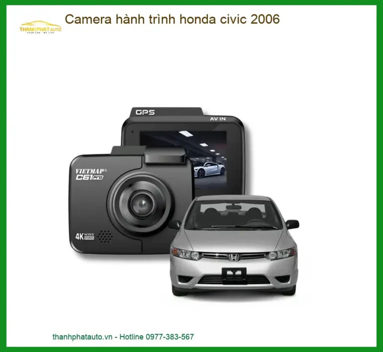 Camera hành trình cho Honda Civic 2006 - Địa Chỉ Lắp Đặt Chính Hãng TPHCM