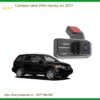 Camera Hành Trình cho Honda CRV 2011 - Trung Tâm Gắn Uy Tín Giá Tốt TPHCM