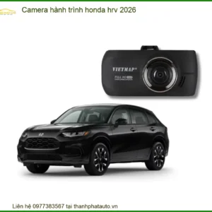 Camera Hành Trình Honda HRV 2026 - Địa Chỉ Lắp Đặt Uy Tín TPHCM
