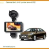 Camera hành trình Hyundai Accent 2021 - Địa Chỉ Lắp Đặt Uy Tín TPHCM