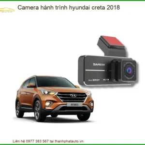 Camera Hành Trình Hyundai Creta 2018 - Trung Tâm Lắp Đặt Chính Hãng Uy Tín TPHCM
